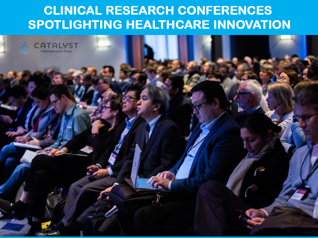 Clinical Research Conferences Spotlighting Healthcare Innovation